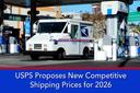 USPS Proposes New Competitive Shipping Prices for 2026