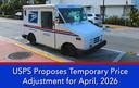 USPS Proposes Temporary Price Adjustment for April, 2026