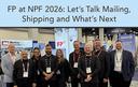 FP at NPF 2026: Let's Talk Mailing, Shipping and What's Next