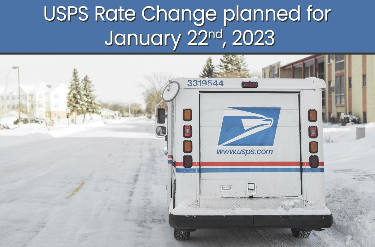 USPS Rate Change planned for January 22nd, 2023