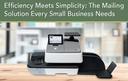 Efficiency Meets Simplicity: The Mailing Solution Every Small Business Needs