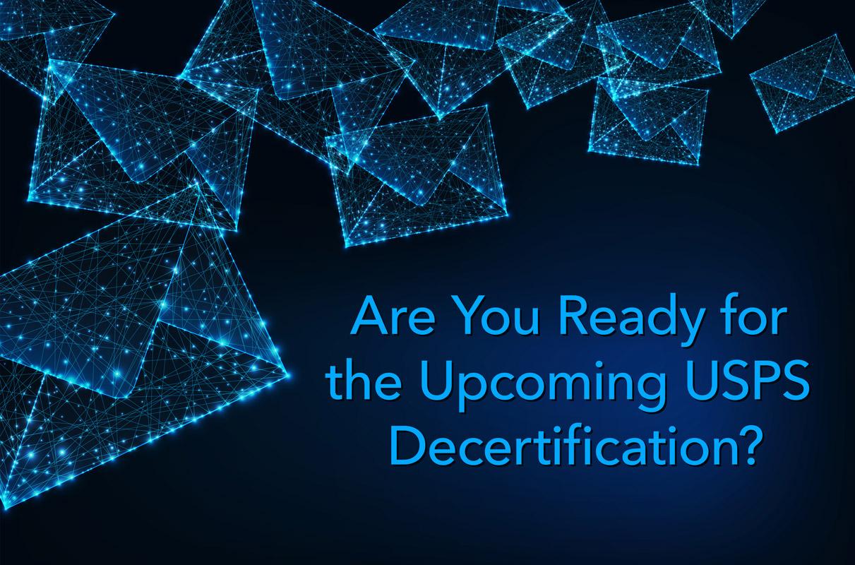 are-you-ready-for-the-upcoming-usps-decertification