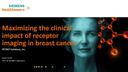 Maximizing the clinical impact of receptor imaging in breast cancer