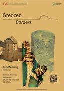 Ein Poster für die Ausstellung: Grenzen/Borders