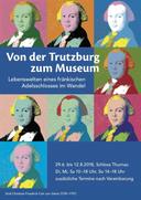 blau hinterlegtes Plakat zur Ausstellung "Von der Trutzburg zum Museum". Der Ausstellungstitel ist in weiß gehalten, darüber hinaus sind 8 Abbildungen des Portraits des Grafen Christan Friedrich Carls von Giech im Stil Andy Warhols zu sehen.