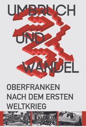 Tagungsplakat mit grauem Hintergrund und roten Elementen, die den Titel "Umbruch und Wandel" überlagern. Den unteren Rand ziert ein Band aus schwarz-weiß Fotographien