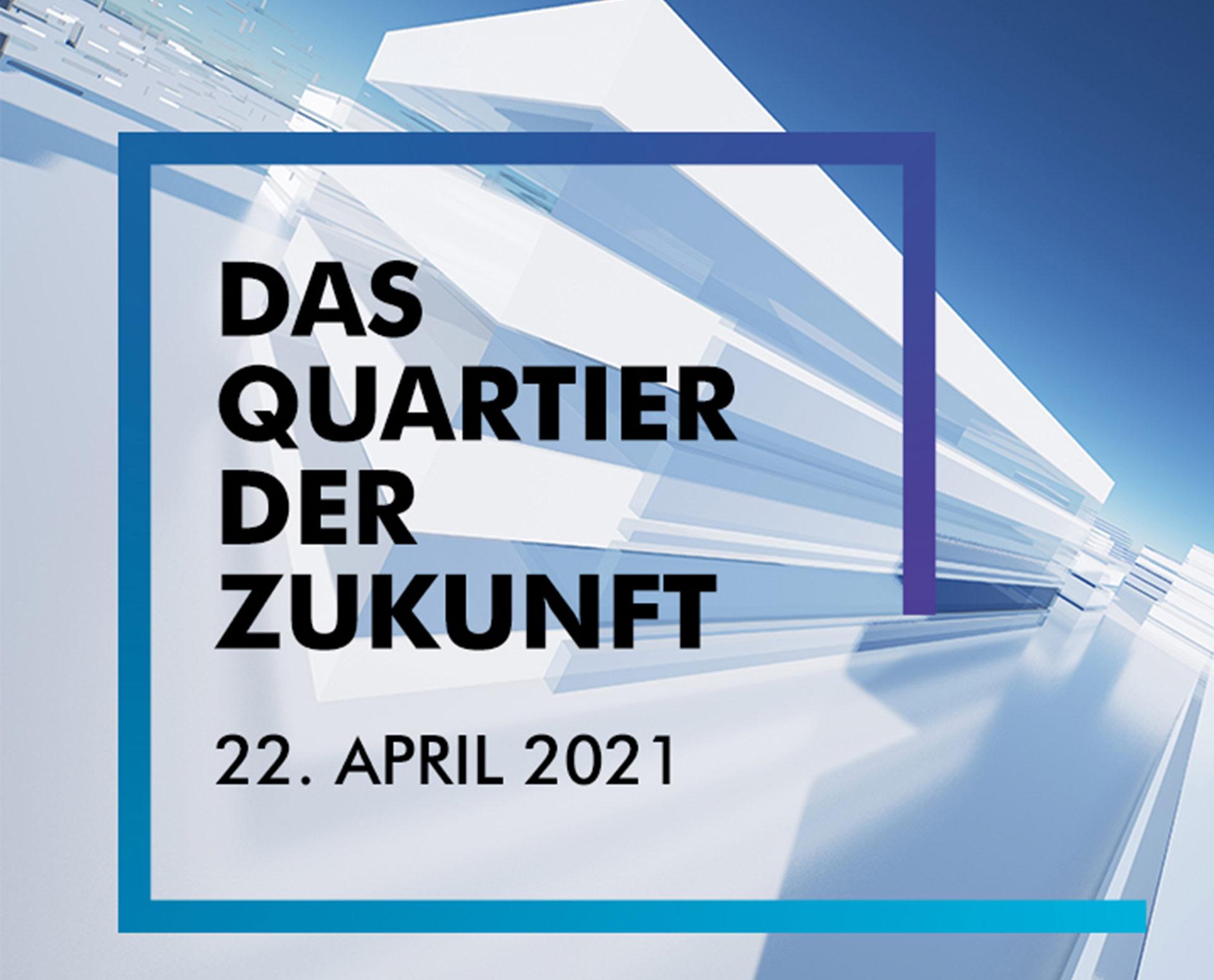Wie wird das Quartier der Zukunft aussehen?
