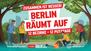 Zusammen ist besser – Berlin räumt auf“: Gemeinsame Aktion von nebenan.de, rbb 88.8 und BSR