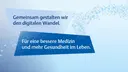 Textimgae: Gemeinsam gestalten wir den digitalen Wandel. Für eine bessere Medizin und mehr Gesundheit im Leben.