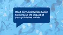 Bubble with text "Read Our Social Media Guide to increase the impact of your published article."
