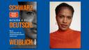 Schwarz.Deutsch.Weiblich