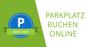 Parkplatz buchen Online