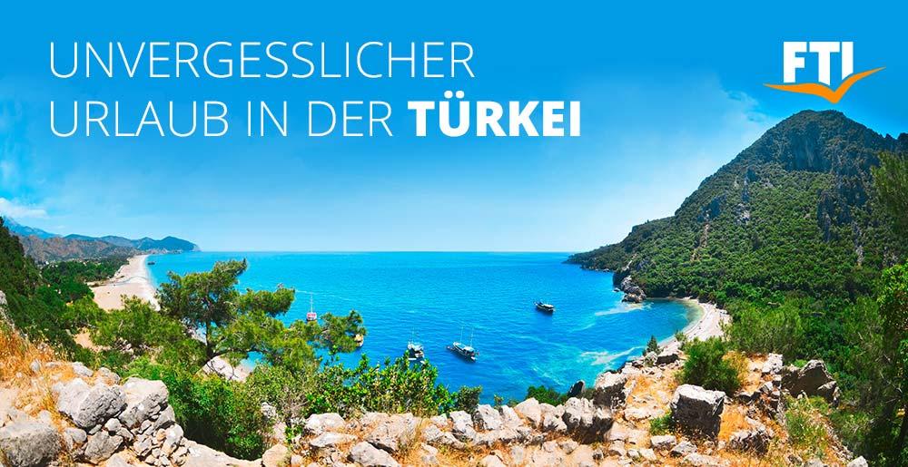 Einen unvergesslichen Urlaub in der Türkei erleben - mit FTI