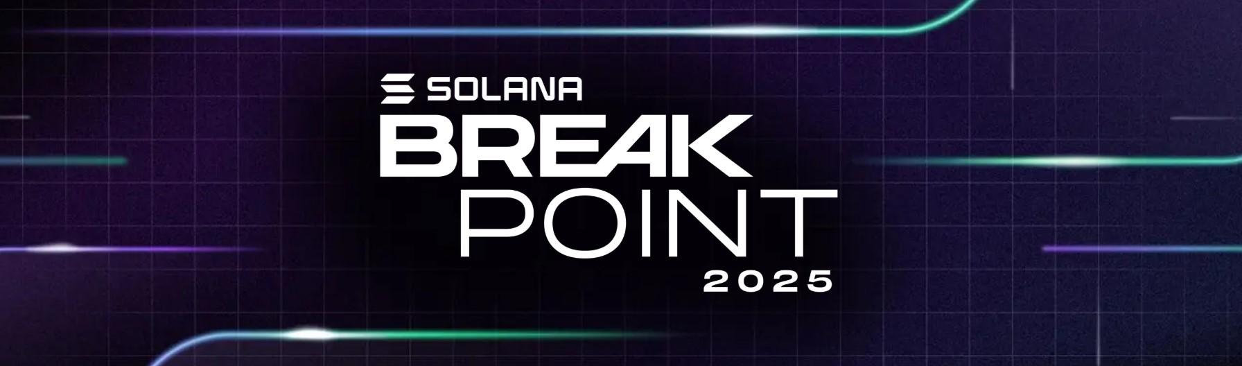 Solana Break Point 2025