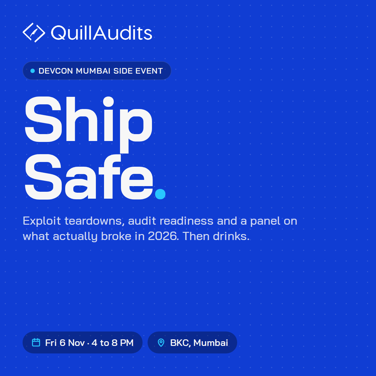 QuillAudits Ship Safe artwork with 6 November, 4–8 PM and BKC Mumbai details