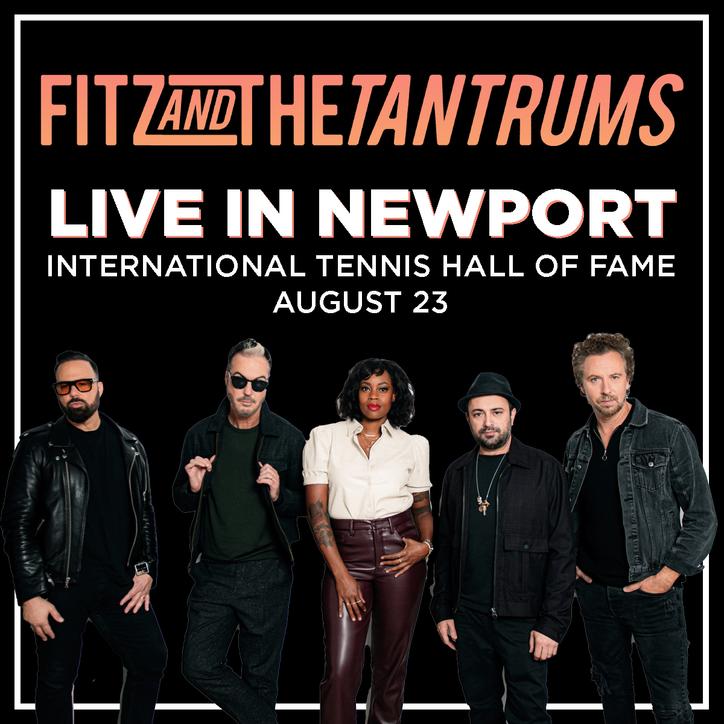 An Ace of an Evening: Fitz and the Tantrums to Light Up the International Tennis Hall of Fame’s Stadium 